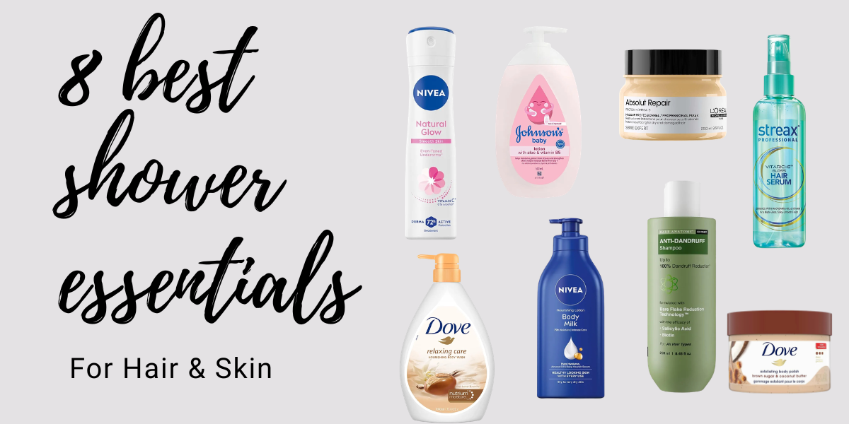8 BEST SHOWER ESSENTIALS FOR HAIR & SKIN